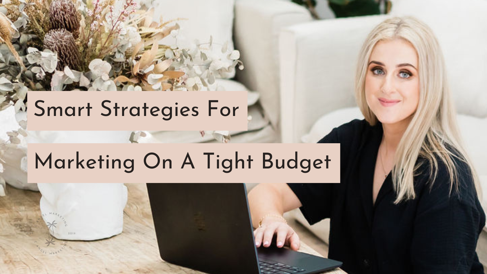 Smart Strategies for Marketing on a Tight Budget
